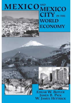 Mexico And Mexico City In The World Economy