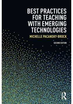Best Practices for Teaching with Emerging Technologies