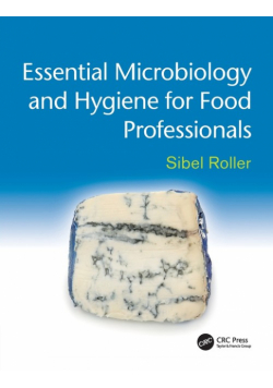Essential Microbiology and Hygiene for Food Professionals