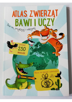 Bawi i uczy - Atlas zwierząt