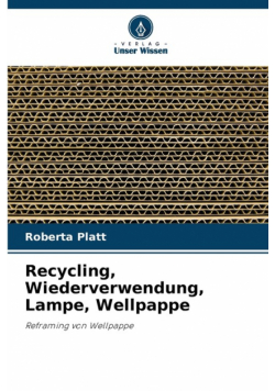 Recycling, Wiederverwendung, Lampe, Wellpappe