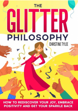 The Glitter Philosophy