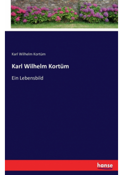 Karl Wilhelm Kortüm