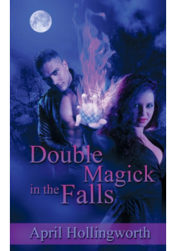 Double Magick in the Falls