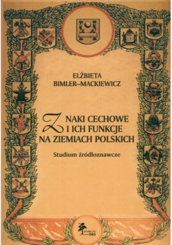 Znaki cechowe i ich funkcje na ziemiach polskich