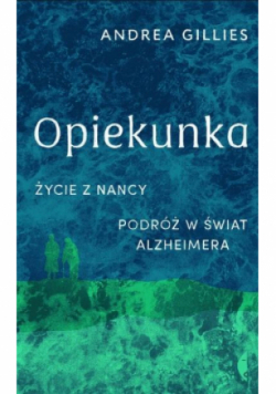 Opiekunka. Życie z Nancy