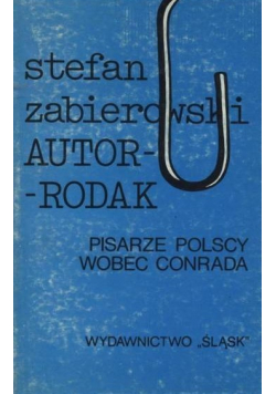 Autor Rodak Pisarze polscy wobec Conrada