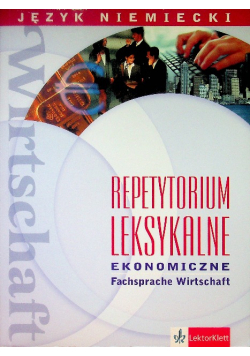 Repetytorium leksykalne ekonomiczne Język niemiecki