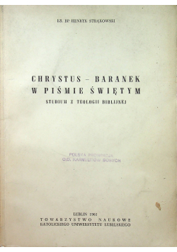 Chrystus Baranek w piśmie świętym Studium z teologii biblijnej