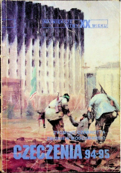 Największe bitwy XX wieku Czeczenia 94 - 95