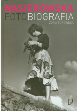 Nasierowska Fotobiografia
