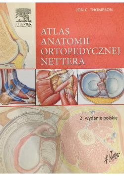 Atlas anatomii ortopedycznej Nettera