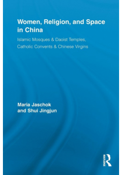 Women, Religion, and Space in China