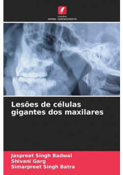 Lesões de células gigantes dos maxilares