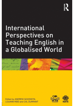 International Perspectives on Teaching English in a Globalised World