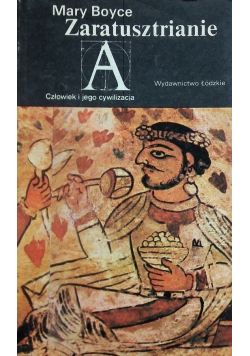 Zaratusztrianie Wiara i życie