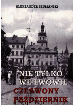 Nie tylko we  Lwowie
