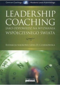 Leadership Coaching jako odpowiedź na wyzwania współczesnego świata