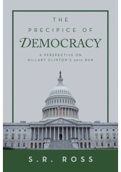 The Precipice of Democracy