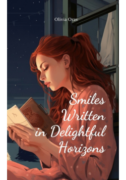 Smiles Written in Delightful Horizons