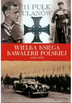 Wielka Księga Kawalerii Polskiej 1918 -1939 r.