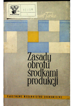 Zasady obrotu środkami produkcji