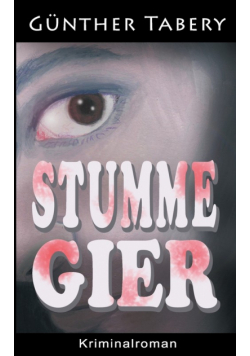 Stumme Gier