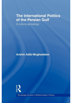 The International Politics of the Persian Gulf
