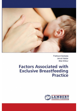 Factors Associated with Exclusive Breastfeeding Practice