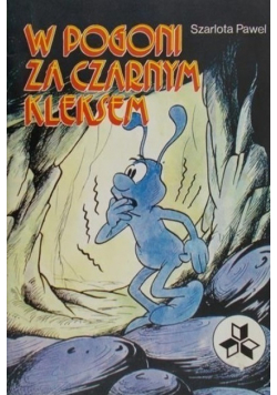 W pogoni za czarnym kleksem