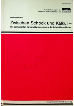 Zwischen Schock und Kalkul