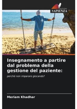 Insegnamento a partire dal problema della gestione del paziente