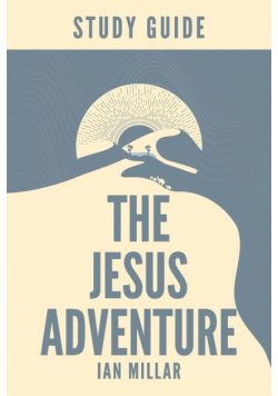 The Jesus Adventure Study Guide