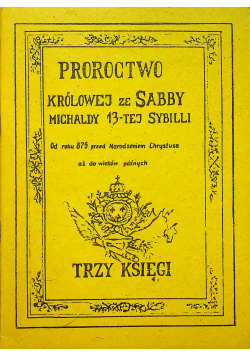 Proroctwo Królowej ze Sabby Michaldy 13stej Sybilli