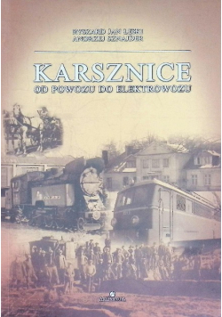 Karsznice - od powozu do elektrowozu