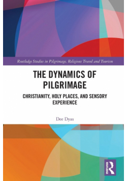 The Dynamics of Pilgrimage