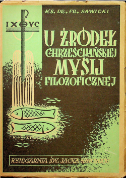 U źródeł chrześcijańskiej myśli filozoficznej 1950 r