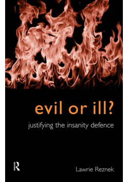 Evil or Ill?