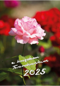 Kalendarz 2025 z księdzem Twardowskim róża