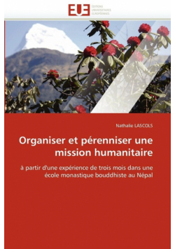 Organiser et pérenniser une mission humanitaire