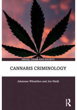 Cannabis Criminology