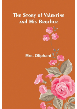 The Story of Valentine and His Brother