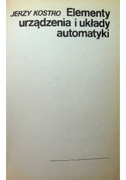 Elementy urządzenia i układy automatyki