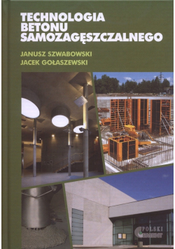 Technologia betonu samozagęszczalnego