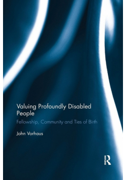 Valuing Profoundly Disabled People