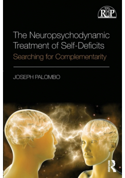 The Neuropsychodynamic Treatment of Self-Deficits