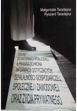Dostęp do informacji publicznej a prawna ochrona informacji