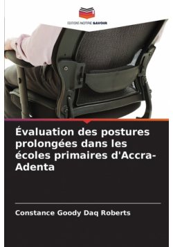 Évaluation des postures prolongées dans les écoles primaires d'Accra-Adenta