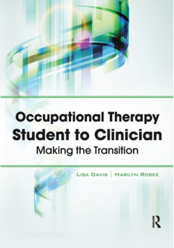 Occupational Therapy Student to Clinician