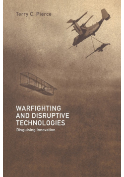 Warfighting and Disruptive Technologies